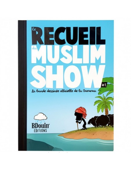 Le recueil du muslim show 2