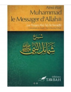 Ainsi était Muhammad le Messager d'Allah (saw)