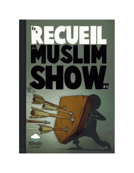 Le recueil du muslim show 3 - BDouin couverture avant